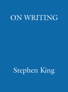“On Writing” by Stephen King